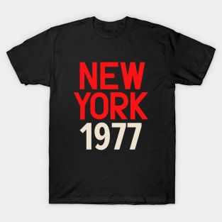 Iconic New York Birth Year Series: Timeless Typography - New York 1977 T-Shirt